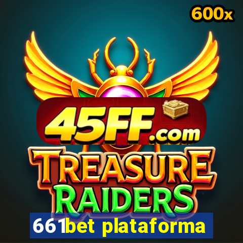 661bet plataforma